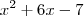 x^2+6x-7