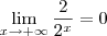 \lim_{x\to +\infty}\frac{2}{2^x} = 0 \lim_{x\to +\infty}\frac{2}{2^x} = 0