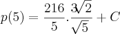 p(5)=\frac{216}{5}.\frac{3\sqrt[]{2}}{\sqrt[]{5}}+C