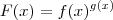 F(x) = f(x)^{g(x)}