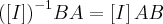 {\left(\left[I \right] \right)}^{-1}BA = \left[I \right]AB