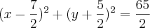 (x-\frac{7}{2})^2+(y+\frac{5}{2})^2 = \frac{65}{2}