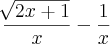 \frac{\sqrt[]{2x+1}}{x}-\frac{1}{x}