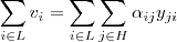 \sum_{i\in L} v_i = \sum_{i\in L}  \sum_{j\in H} \alpha_{ij} y_{ji}