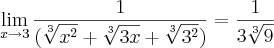 \lim_{x\rightarrow3}\frac{1}{(\sqrt[3]{x^2}+\sqrt[3]{3x}+\sqrt[3]{3^2})}= \frac{1}{3\sqrt[3]{9}}