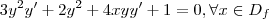 3 y^2 y' + 2y^2 + 4x yy'  + 1 = 0 , \forall x \in D_f