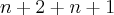 n+2+n+1