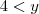 4<y