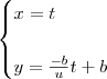 \begin{cases}
x = t \\
\\
y = \frac{-b}{u}t + b
\end{cases}