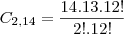 C_{2,14}=\frac{14.13.12!}{2!.12!}