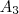 A_3 A_3