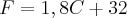 F=1,8C+32