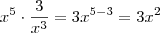 x^5 \cdot \frac{3}{x^3} = 3x^{5-3} = 3x^2