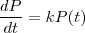 \frac{dP}{dt}=kP(t)