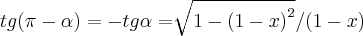 tg(\pi-\alpha)=-tg\alpha=\sqrt[]{1-{(1-x)}^{2}}/(1-x)