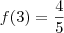 f(3)=\dfrac{4}{5}