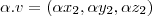 \alpha .v = (\alpha {x}_{2},\alpha {y}_{2},\alpha {z}_{2}) \alpha .v = (\alpha {x}_{2},\alpha {y}_{2},\alpha {z}_{2})