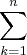\sum_{k=1}^{n}