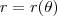 r=r(\theta) r=r(\theta)
