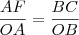 \frac{AF}{OA} = \frac{BC}{OB} \frac{AF}{OA} = \frac{BC}{OB}