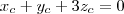 x_c+y_c+3z_c=0
