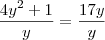 \frac{4y^2+1}{y}=\frac{17y}{y}