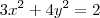 3x^2+4y^2=2