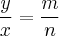 \frac{y}{x} =\frac{m}{n}