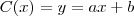 C(x)=y=ax+b