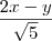 \frac{2x-y}{\sqrt{5}}