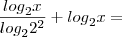 \frac{{log}_{2}x}{{log}_{2}{2}^{2}}+{log}_{2}x=