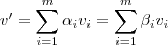 v' =  \sum_{i=1}^m \alpha_i v_i  = \sum_{i=1}^m \beta_i v_i