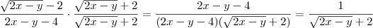 \frac{\sqrt{2x-y} -2}{2x-y -4} \cdot \frac{\sqrt{2x-y}+2}{\sqrt{2x-y}+2} = \frac{2x-y-4}{(2x-y-4)(\sqrt{2x-y}+2)} = \frac{1}{\sqrt{2x-y}+2}