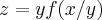 z=yf(x/y) z=yf(x/y)