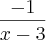 \frac{-1}{x-3} \frac{-1}{x-3}