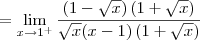 = \lim_{x \to 1^+}\frac{\left(1- \sqrt{x}\right)\left(1 + \sqrt{x}\right)}{\sqrt{x}(x - 1)\left(1 + \sqrt{x}\right)}