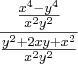 \frac{  \frac{x^4 - y^4}{x^2y^2}  }   {\frac{y^2+2xy+x^2}{x^2y^2}}