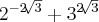 {2}^{-2\sqrt[]{3}}+{3}^{2\sqrt[]{3}}