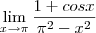 \lim_{x\rightarrow\pi}\frac{1+cosx}{\pi^2-x^2}