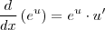 \frac{d}{dx}\left({e}^{u} \right)={e}^{u}\cdot{u'} \frac{d}{dx}\left({e}^{u} \right)={e}^{u}\cdot{u'}