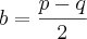 b=\frac{p-q}{2}