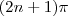 (2n+1)\pi (2n+1)\pi