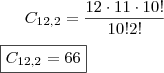 C_{12,2} = \frac{12 \cdot 11 \cdot 10!}{10! 2!} \\\\ \boxed{C_{12,2} = 66}