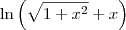 \ln\left(\sqrt{1+x^2}+x\right)