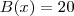 B(x) = 20