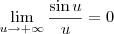 \lim_{u\to +\infty}\frac{\sin u}{u} = 0
