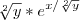 \sqrt[2]{y}*{e}^{x/\sqrt[2]{y}}