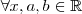 \quad \forall x,a,b \in \mathbb{R}