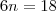 6n=18 6n=18