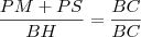 \frac{PM+PS}{BH}=\frac{BC}{BC}